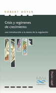 Crisis y reg?menes de crecimiento