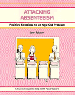 Crisp: Attacking Absenteeism: Positive Solutions to an Age-Old Problem