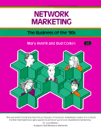 Crisp: Network Marketing: The Business of the '90s the Business of the '90s