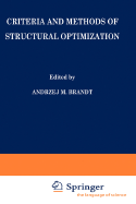 Criteria and Methods of Structural Optimization