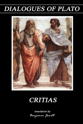 Critias - Jowett, Benjamin (Translated by), and Plato