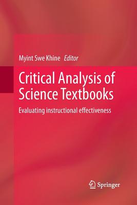 Critical Analysis of Science Textbooks: Evaluating Instructional Effectiveness - Khine, Myint Swe (Editor)