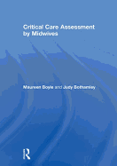 Critical Care Assessment by Midwives