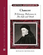 Critical Companion to Chaucer: A Literary Reference to His Life and Work