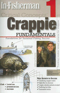Critical Concepts: Crappie: Foundations for Sustained Fishing Success