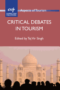 Critical Debates in Tourism