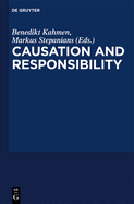 Critical Essays on Causation and Responsibility