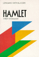 Critical essays on Hamlet - Cookson, Linda, and Loughrey, Bryan
