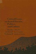 Critical Essays on Israeli Society, Religion, and Government