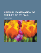 Critical Examination of the Life of St. Paul