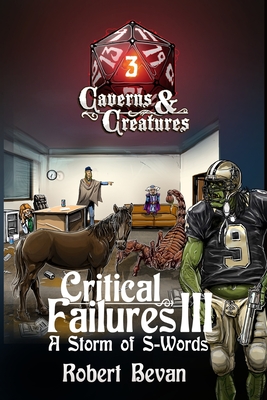 Critical Failures III - Bevan, Robert