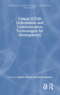 Critical ICT4D (Information and Communication Technologies for Development)