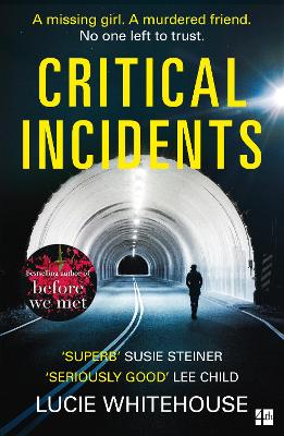 Critical Incidents - Whitehouse, Lucie