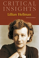 Critical Insights: Lillian Hellman: Print Purchase Includes Free Online Access
