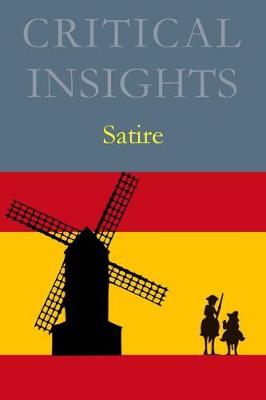 Critical Insights: Satire: Print Purchase Includes Free Online Access - Evans, Robert C