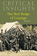 Critical Insights: The Red Badge of Courage: Print Purchase Includes Free Online Access