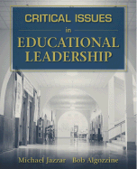 Critical Issues in Educational Leadership - Jazzar, Michael, Dr., and Algozzine, Bob, Dr.