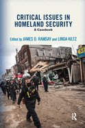 Critical Issues in Homeland Security: A Casebook