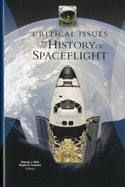 Critical Issues in the History of Spaceflight