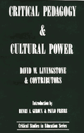 Critical Pedagogy and Cultural Power