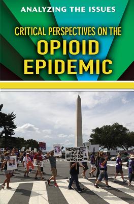 Critical Perspectives on the Opioid Epidemic - Johanson, Paula