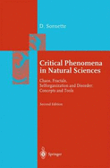 Critical Phenomena in Natural Sciences: Chaos, Fractals, Selforganization and Disorder: Concepts and Tools