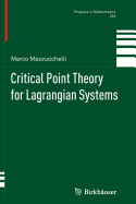 Critical Point Theory for Lagrangian Systems