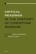 Critical Readings in the History of Christian Mission: Volume 1