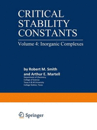 Critical Stability Constants: Inorganic Complexes - Martell, Arthur E (Editor), and Smith, Robert M (Editor)