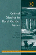 Critical Studies in Rural Gender Issues - Little, Jo