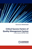 Critical Success Factors of Quality Management System