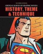 Critical Survey of Graphic Novels: History, Theme, and Technique, Second Edition: Print Purchase Includes Free Online Access