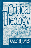 Critical Theology: Questions of Truth and Method