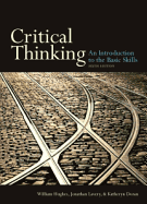 Critical Thinking: An Introduction to the Basic Skills