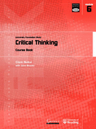 Critical Thinking: University Foundation Study Course Book