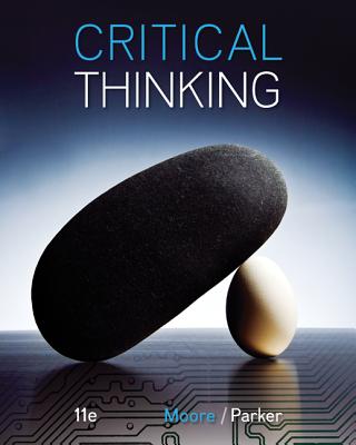 Critical Thinking with Connect Access Card - Moore, Brooke Noel, and Parker, Richard