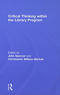 Critical Thinking Within the Library Program