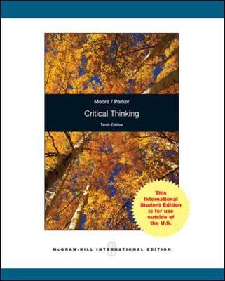 Critical Thinking - Moore, Brooke Noel, and Parker, Richard