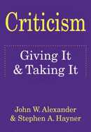 Criticism: Giving It Taking It