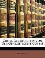 Critik Des Begriffes Von Der Gerechtigkeit Gottes