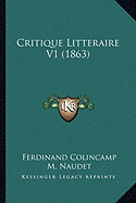 Critique Litteraire V1 (1863)