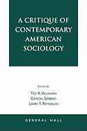 Critique of Contemporary American Sociology