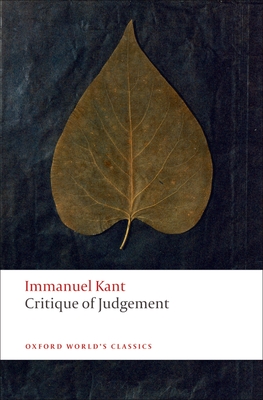 Critique of Judgement - Kant, Immanuel, and Walker, Nicholas (Editor), and Meredith, James Creed