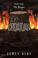 Croatoan: VIII The Journey