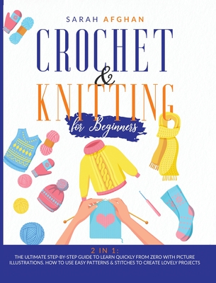 Crochet and Knitting for Beginners - Afghan, Sarah