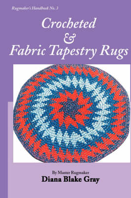 Crocheted and Fabric Tapestry Rugs - Gray, Diana Blake