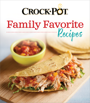 Crockpot Family Favorite Recipes - Publications International Ltd