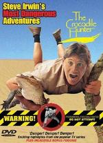 Crocodile Hunter: Steve's Most Dangerous Adventure - John Stainton
