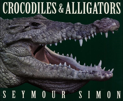 Crocodiles & Alligators - Simon, Seymour