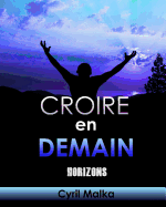 Croire en Demain: Horizons